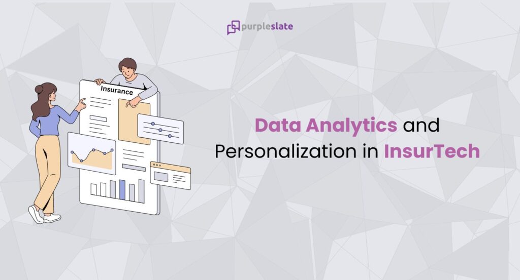 Data Analytics and Personalization in InsurTech